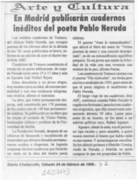En Madrid publicarán cuadernos inéditos del poeta Pablo Neruda  [artículo].