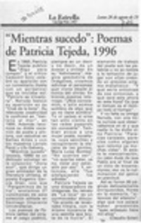 "Mientras sucedo", poemas de Patricia Tejeda  [artículo] Claudio Solar.