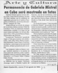 Permanencia de Gabriela Mistral en Cuba será mostrada en fotos  [artículo].