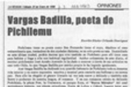 Vargas Badilla, poeta de Pichilemu  [artículo] Héctor Orlando Henríquez.