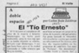 El "tío Ernesto"  [artículo] Carlos Ruiz Zaldívar.