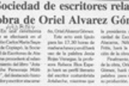 Sociedad de escritores relanza obra de Oriel Alvarez Gómez  [artículo].