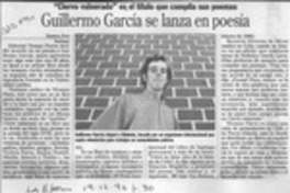 Guillermo García se lanza en poesía  [artículo] Ximena Poo.
