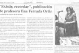 "Existir, recordar", publicación de profesora Ena Ferrada Ortiz.  [artícul].