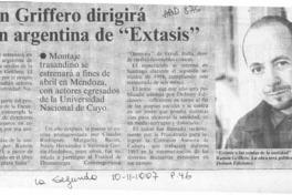 Ramón Griffero dirigirá versión argentina de "Extasis"  [artículo].