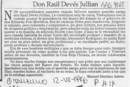 Don Raúl Devés Jullian  [artículo] Manuel Sánchez Astete.