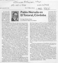 Pablo Neruda en El Totoral, Córdoba  [artículo] Sergio Martínez Baeza.