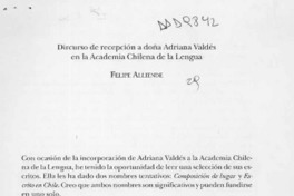 Discurso de recepción a doña Adriana Valdés en la Academia Chilena de la Lengua  [artículo] Felipe Alliende.