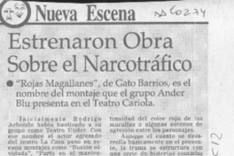 Estrenaron obra sobre el narcotráfico  [artículo] Alejandra Costamagna.