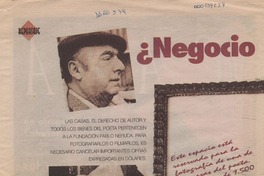 ¿Negocio en torno a Neruda?