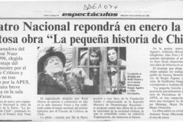 Teatro Nacional responderá en enero la exitosa obra "La pequeña historia de Chile"  [artículo].