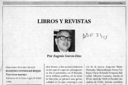 Eugenio González Rojas, tres veces maestro  [artículo] Eugenio García-Díaz.