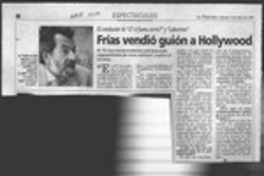 Frías vendió guión a Hollywood  [artículo].