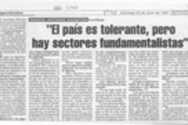 "El país es tolerante, pero hay sectores fundamentalistas"  [artículo].