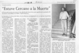 "Estuve cercano a la muerte"  [artículo] Mario Rodríguez O.