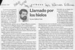 Llamado por los hielos  [artículo] Juan Guillermo Prado.