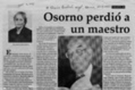Osorno perdió a un maestro  [artículo] Elizabeth Acuña Anfossi.