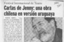 Cartas de Jenny, una obra chilena en versión uruguaya  [artículo] Leopoldo Pulgar.