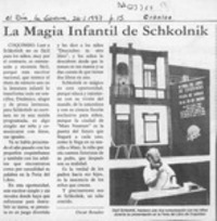 La magia infantil de Schkolnik  [artículo] Oscar Rosales.