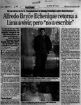 Alfredo Bryce Echenique retorna a Lima a vivir, pero "no a escribir"  [artículo].