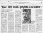 "Crisis hace inviable proyecto de desarrollo"  [artículo] Leopoldo Pulgar I.