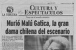 Murió Malú Gatica, la gran dama chilena del escenario  [artículo].