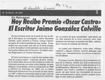 Hoy recibe Premio "Oscar Castro" el escritor Jaime González Colville  [artículo].