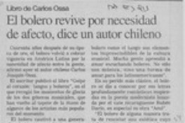 El Bolero revive por necesidad de afecto, dice autor chileno  [artículo].
