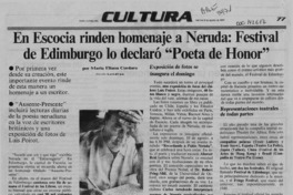 En Escocia rinden homenaje a Neruda, festival de Edimburgo lo declaró "Poeta de Honor"  [artículo] María Eliana Cordaro.