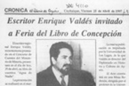 Escritor Enrique Valdés invitado a Feria del Libro de Concepción  [artículo].