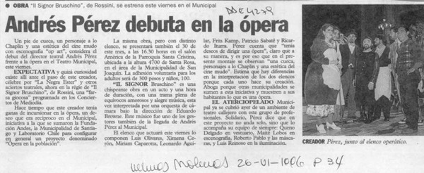 Andrés Pérez debuta en la ópera  [artículo].