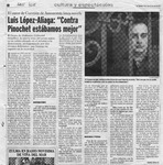 Luis López Aliaga, "contra Pinochet estábamos mejor"  [artículo] Andrés Gómez B.
