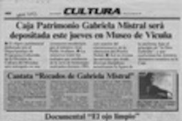Caja Patrimonio Gabriela Mistral será depositada este jueves en Museo de Vicuña  [artículo].