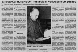 Ernesto Carmona ve con nostalgia el periodismo del pasado