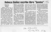Rebeca Guíñez escribe libro "bomba"  [artículo] Cristián Farías.