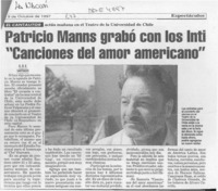 Patricio Manns grabó con los Inti "Canciones del amor americano"  [artículo] G. D. E.