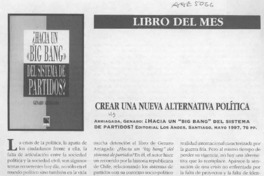 Crear una nueva alternativa política  [artículo] Andrés Soto S., S. J.