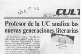 Profesor de la UC analiza las nuevas generaciones literarias  [artículo] A. J. S. V.