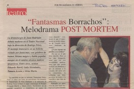 "Fantasmas borrachos", melodrama post mortem