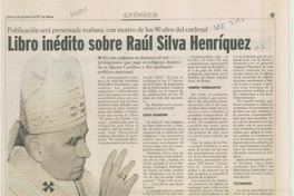 Libro inédito sobre Raúl Silva Henríquez