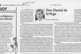 Don Daniel de la Vega  [artículo] Antonio Rojas Gómez.