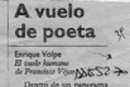 A vuelo de poeta  [artículo] Enrique Volpe.