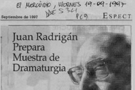 Juan Radrigán prepara muestra de dramaturgia  [artículo].