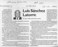 Luis Sánchez Latorre  [artículo] Gabriel Valdés Subercaseaux.