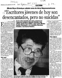 "Escritores jóvenes de hoy son desencantados, pero no suicidas"  [artículo].