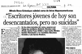 "Escritores jóvenes de hoy son desencantados, pero no suicidas"  [artículo].