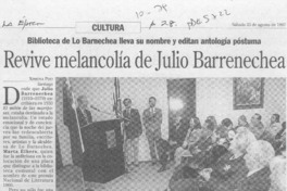 Revive melancolía de Julio Barrenechea  [artículo] Ximena Poo.