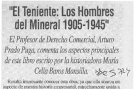 "El Teniente, los hombres del mineral 1905-1945"  [artículo].