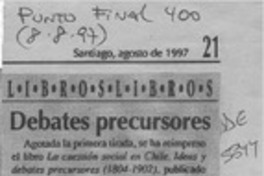 Debates precursores  [artículo] Hernán Soto.