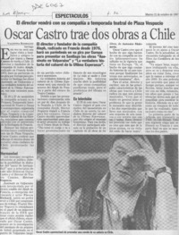 Oscar Castro trae dos obras a Chile  [artículo] Valentina Rodríguez.